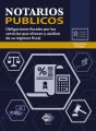 Notarios publicos. Obligaciones fiscales por los servicios que ofrecen y analisis de su regimen fiscal 2018