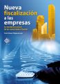Nueva fiscalizacion a las empresas. La tendencia actual de las autoridades fiscales 2018