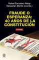 Fraude o esperanza. 40 anos de la Constitucion