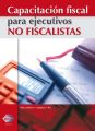 Capacitacion fiscal para ejecutivos no fiscalistas 2017