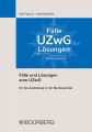 Falle und Losungen zum UZwG