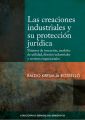 Las creaciones industriales y su proteccion juridica