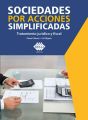 Sociedades por acciones simplificadas. Tratamiento juridico y fiscal 2019