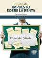 Estudio del Impuesto sobre la Renta. Personas fisicas 2019