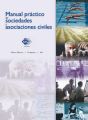 Manual practico de sociedades y asociaciones civiles 2017