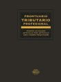 Prontuario Tributario correlacionado articulo por articulo con casos practicos. Profesional 2019