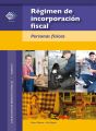 Regimen de incorporacion fiscal. 2017