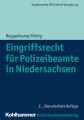Eingriffsrecht fur Polizeibeamte in Niedersachsen