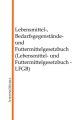 Lebensmittel-, Bedarfsgegenstande- und Futtermittelgesetzbuch (Lebensmittel- und Futtermittelgesetzbuch - LFGB)