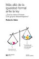 Mas alla de la igualdad formal ante la ley