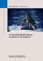 Kriminalitatsbekampfung - ein Blick in die Zukunft
