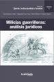 Milicias guerrilleras: analisis juridicos