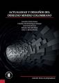 Actualidad y desafios del derecho minero colombiano