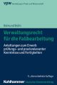 Verwaltungsrecht fur die Fallbearbeitung