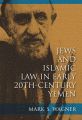 Jews and Islamic Law in Early 20th-Century Yemen