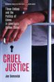 Cruel Justice