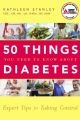 50 Things You Need to Know about Diabetes