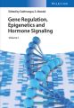 Gene Regulation, Epigenetics and Hormone Signaling