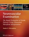 Neurovascular Examination. The Rapid Evaluation of Stroke Patients Using Ultrasound Waveform Interpretation