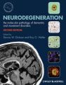 Neurodegeneration. The Molecular Pathology of Dementia and Movement Disorders