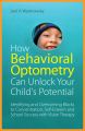 How Behavioral Optometry Can Unlock Your Child's Potential