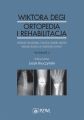 Wiktora Degi ortopedia i rehabilitacja