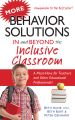 More Behavior Solutions In and Beyond the Inclusive Classroom