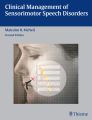 Clinical Management of Sensorimotor Speech Disorders