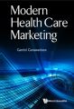 Modern Health Care Marketing