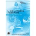 The Care and Wellbeing of Older People