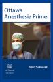 Ottawa Anesthesia Primer