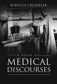 A Book of Medical Discourses