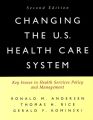 Changing the U.S. Health Care System