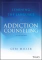 Learning the Language of Addiction Counseling