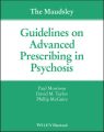 The Maudsley Guidelines on Advanced Prescribing in Psychosis
