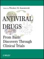 Antiviral Drugs. From Basic Discovery Through Clinical Trials