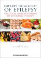 Dietary Treatment of Epilepsy. Practical Implementation of Ketogenic Therapy