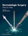 Dermatologic Surgery. Step by Step