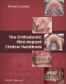The Orthodontic Mini-implant Clinical Handbook