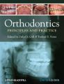 Orthodontics. Principles and Practice