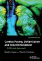 Cardiac Pacing, Defibrillation and Resynchronization. A Clinical Approach