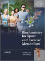 Biochemistry for Sport and Exercise Metabolism