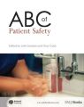 ABC of Patient Safety