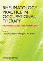 Rheumatology Practice in Occupational Therapy. Promoting Lifestyle Management