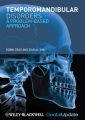 Temporomandibular Disorders. A Problem-Based Approach