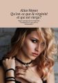 Quest-ce que la virginite et qui est vierge? Tout a propos de la virginite. Pourquoi et a qui est-ce necessaire?