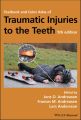 Textbook and Color Atlas of Traumatic Injuries to the Teeth