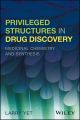 Privileged Structures in Drug Discovery