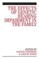 The Effects of Genetic Hearing Impairment in the Family