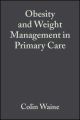 Obesity and Weight Management in Primary Care